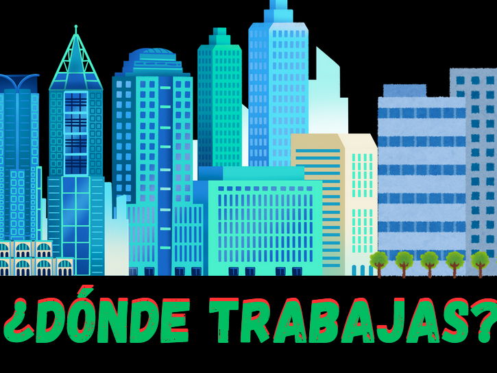 ¿Dónde trabajas?