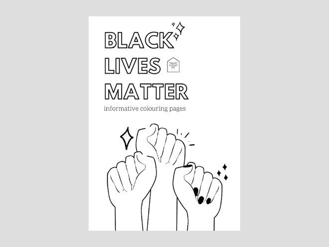 Black Lives Matter | What is Racism | Informative Colouring Pages For All Ages