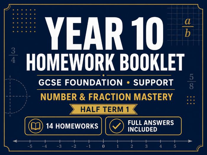 Year 10 Maths Homework Booklet – GCSE Foundation Support – Number & Fraction Mastery