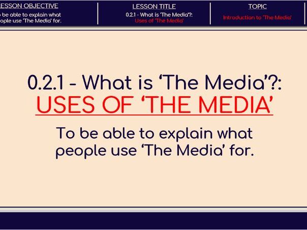0.2.1 - What is 'The Media'?: Uses of 'The Media'