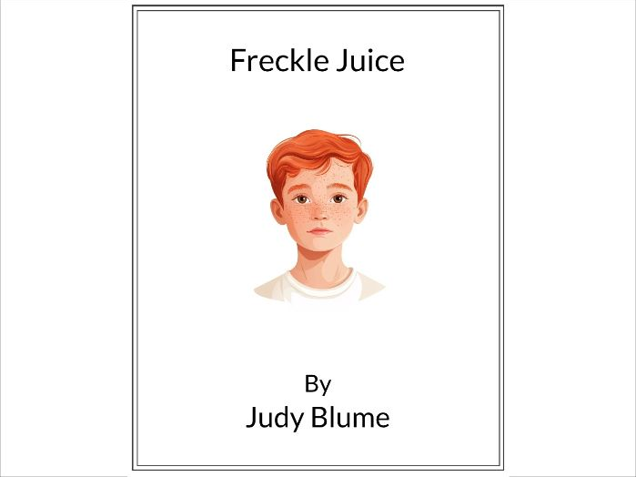 Freckle Juice by Judy Blume * (Lesson Plan)