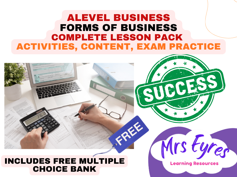 A Level Business 1.5.4 Forms of Business | Complete Lesson Pack + FREE MCQ Quiz