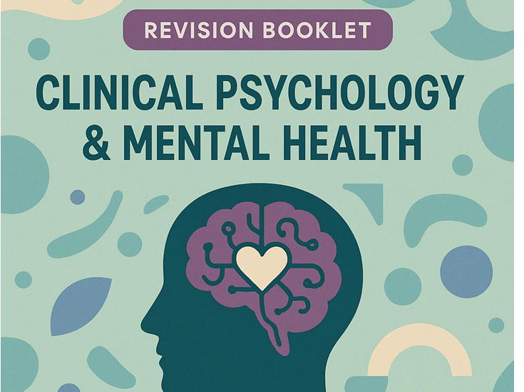 Clinical Psychology and Mental Health Revision Booklet (AQA spec 2027)