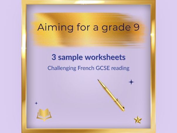 Aiming for a grade 9 – Free sample worksheets – French GCSE