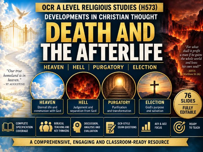 A Level Religious Studies: Death and the Afterlife - OCR H573 DCT