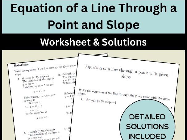 Equation of a Line Through a Point and Slope Worksheet & Solutions