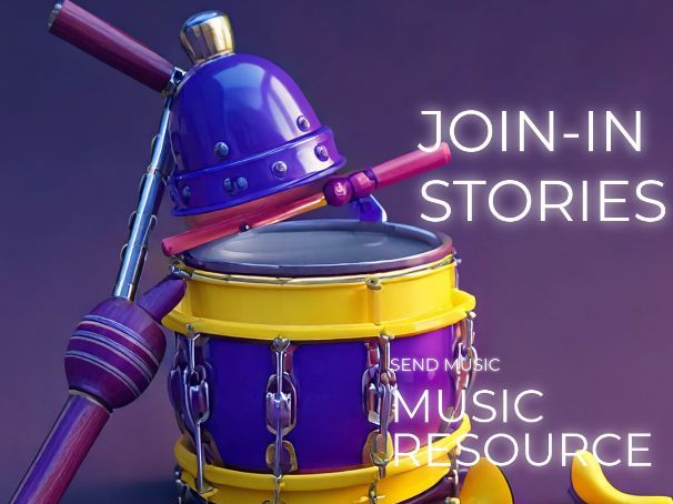 SEND Join-In Music Stories – Listening, Rhythm & Movement