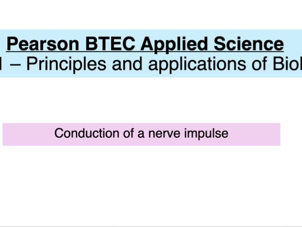 AAQ Myelination and conduction of a nerve impulse - BTech Applied science