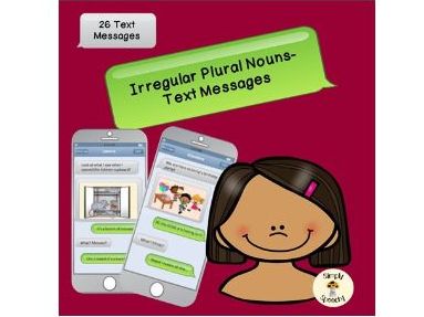 Irregular Plural Nouns -Text Messages