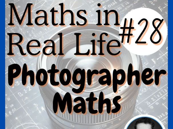 Photographer Maths - Maths in Real Life | Article #28 | Reading Print + Digital