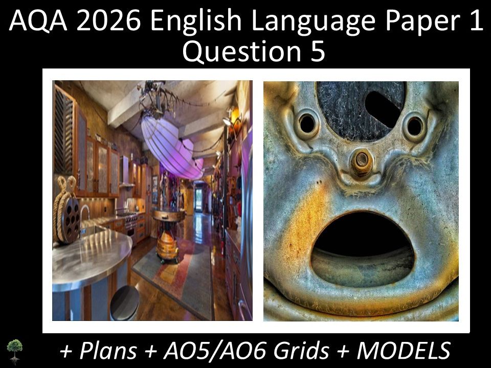 Two Question 5 - AQA 2026 GCSE English Language Paper 1 | Plans, AO Grids, Models