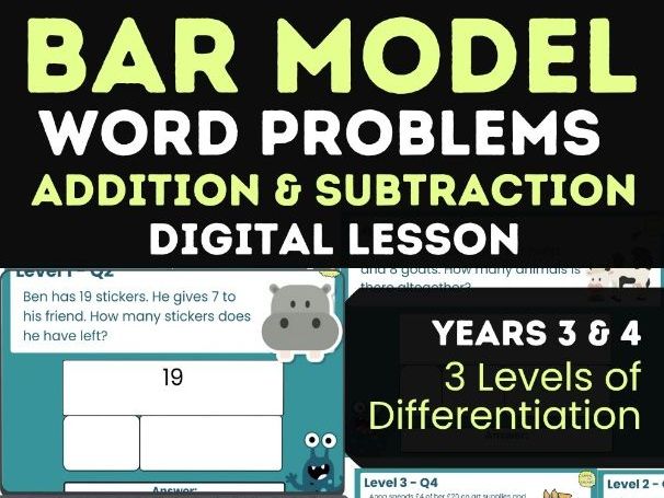 Bar Model Addition and Subtraction Word Problems | Differentiated Digital Lesson | Years 3 and 4
