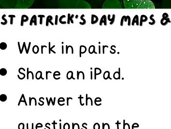 St Patrick’s Day Maps & Measures – Digital Geography Activity