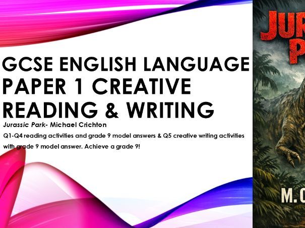 AQA GCSE English Lang Paper 1 Jurassic Park M. Crichton Q1-Q5 grade 9 responses