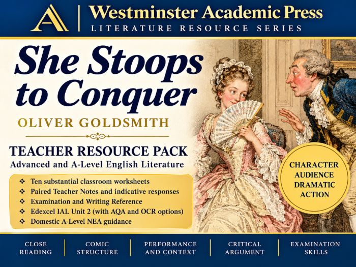 She Stoops to Conquer A-Level Teacher Pack