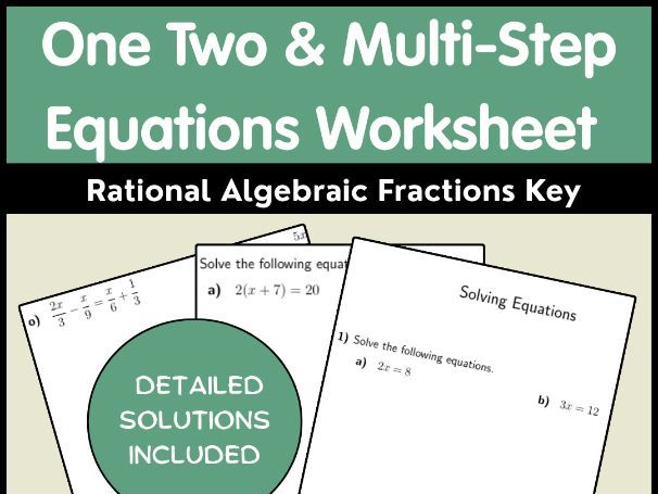 One Two & Multi-Step Equations Worksheet - Rational Algebraic Fractions Key