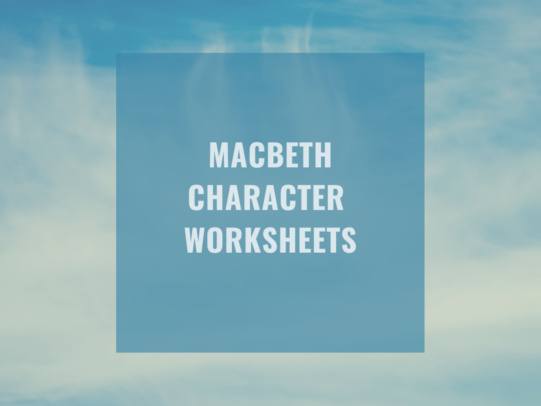 Macbeth Character Worksheets Teaching Resources