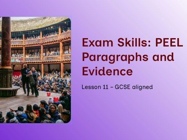 Twelfth Night – Lesson 11: Mastering PEEL & High‑Level Evidence Selection