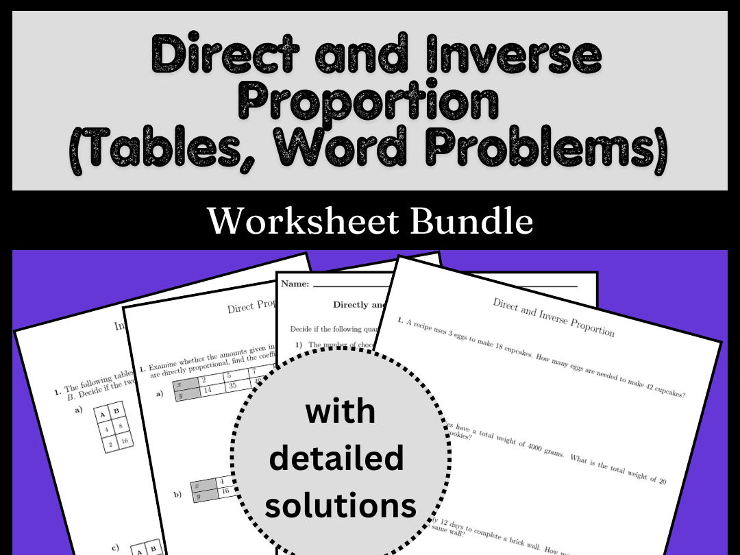 Direct and Inverse Proportion (Tables, Word Problems) Worksheet Bundle