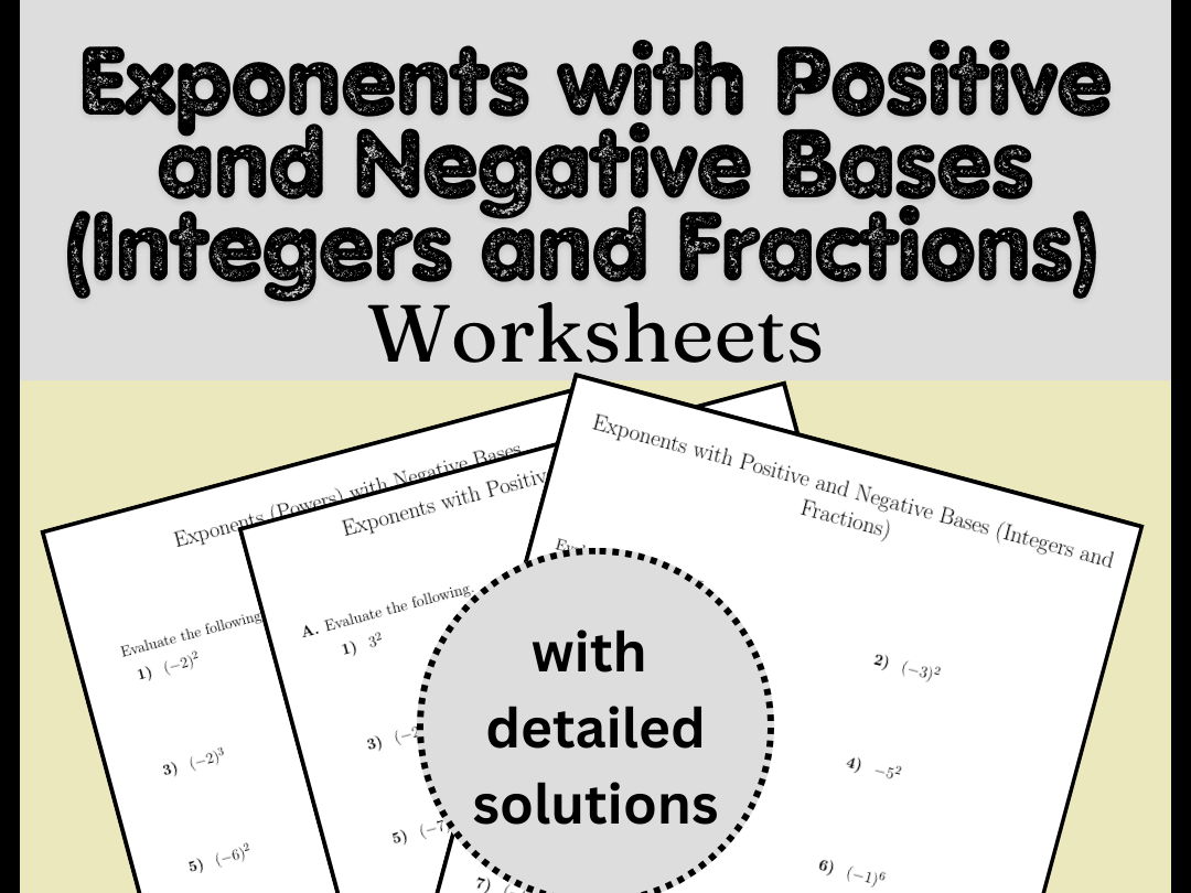 Exponents with Positive and Negative Bases (Integers and Fractions) Worksheets