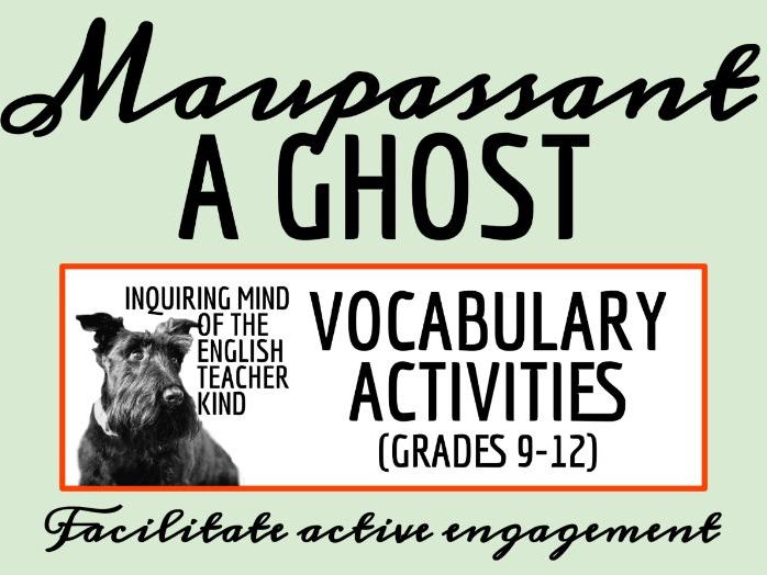 "A Ghost" by Guy de Maupassant Vocabulary Enrichment Activities (Short Story)