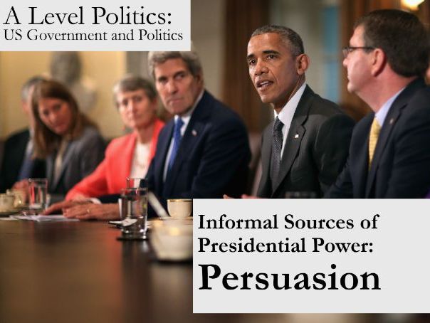 The Power of Persuasion (US Presidency - Paper 3)