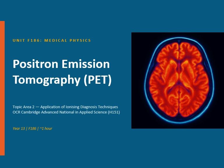 AAQ Applied Science F186 Medical Physics: Topic 2 Application of IONISING DIAGNOSIS techniques