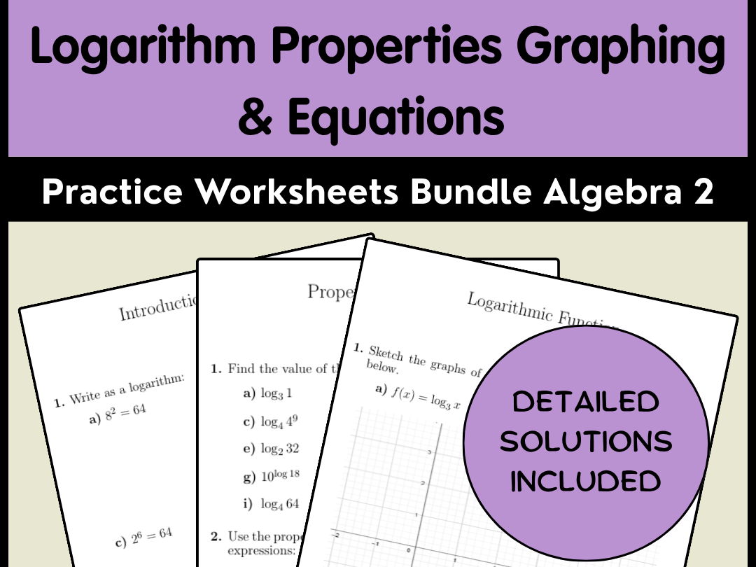 Logarithm Properties Graphing & Equations Practice Worksheets Bundle | Algebra 2