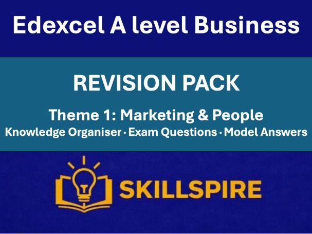 Edexcel A-Level Business Theme 1: Marketing & People | Complete Revision Pack