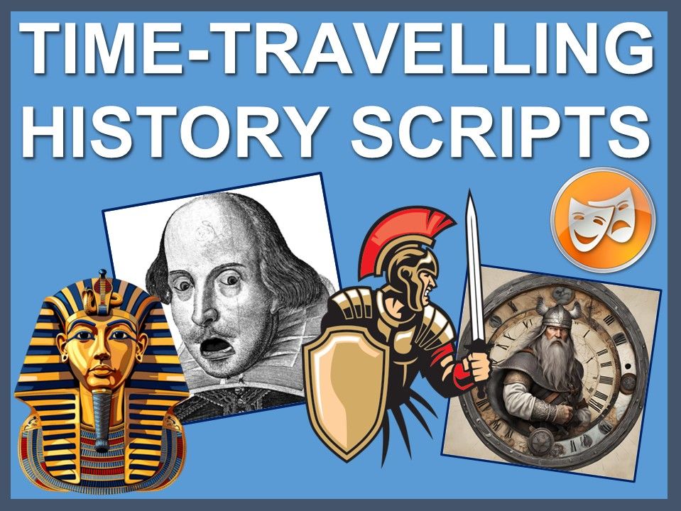 Time Travelling scripts for young actors: Romans, Egyptians, Vikings & Shakespeare