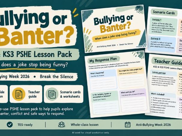 Bullying or Banter? | KS2 KS3 PSHE Lesson Pack