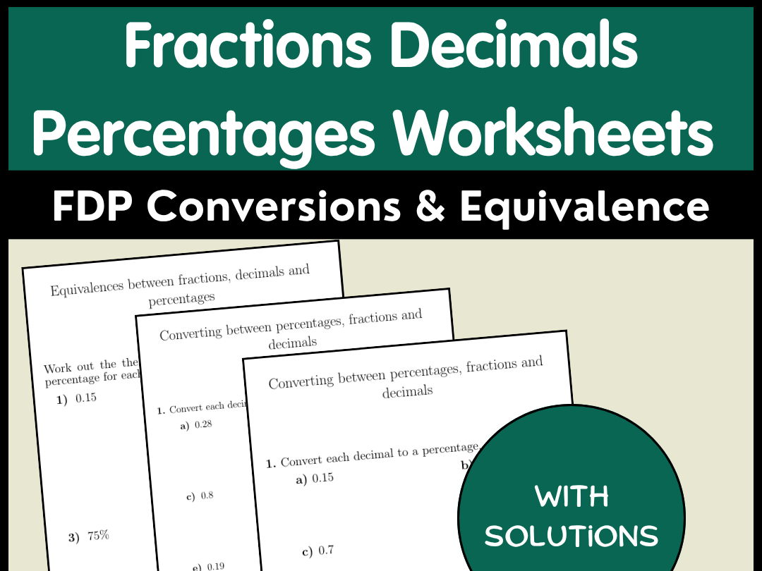 Fractions Decimals Percentages Worksheets | FDP Conversions & Equivalence