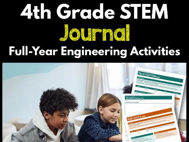 4th Grade STEM Journal | Full-Year Engineering Activities