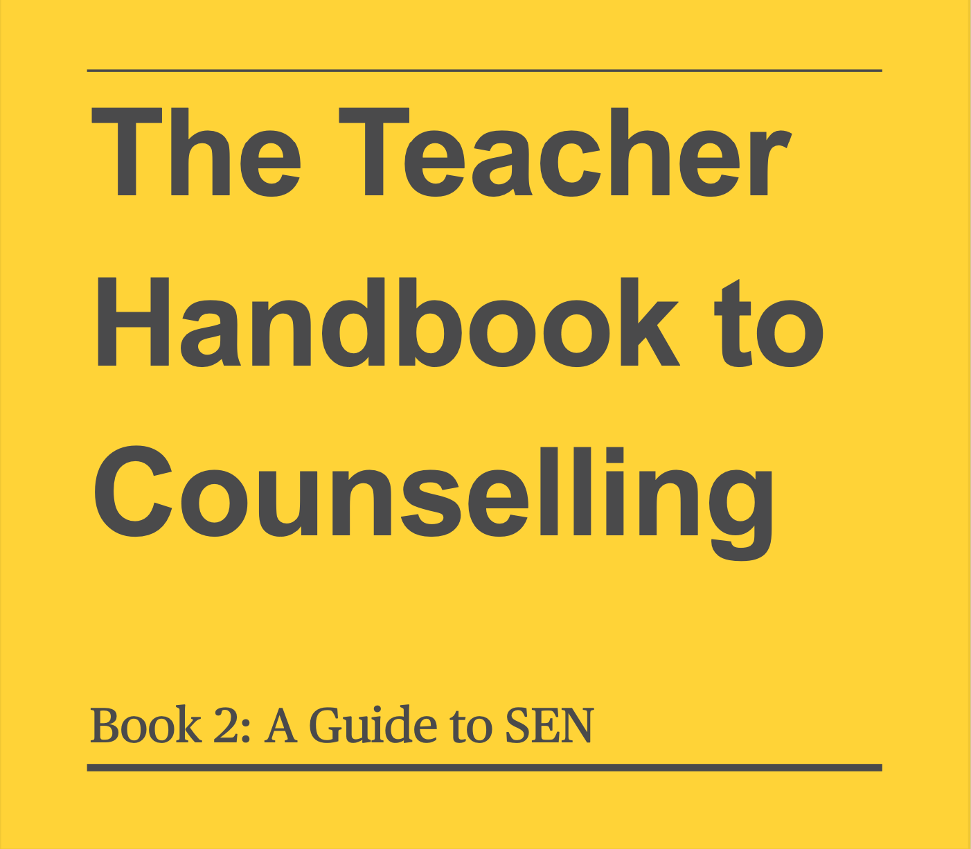 Book 2: SEN of The Teachers Handbook to Counselling | Teaching Resources