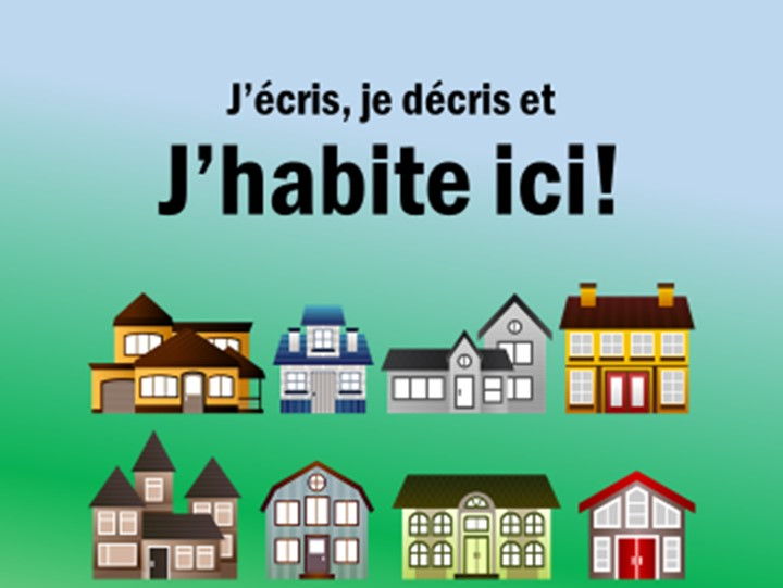 J'écris, je décris et j'habite ici!