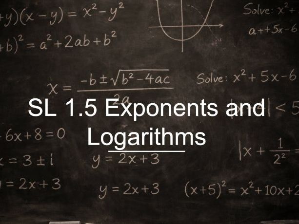 IB Math AA SL 1.5 - Exponents and Logarithms