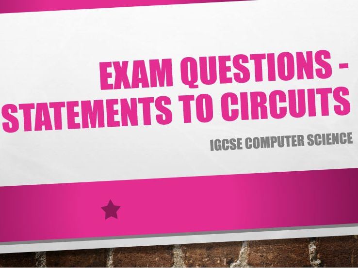 Logic Statements to Circuits - Computer Science GCSE 0478 | Teaching ...