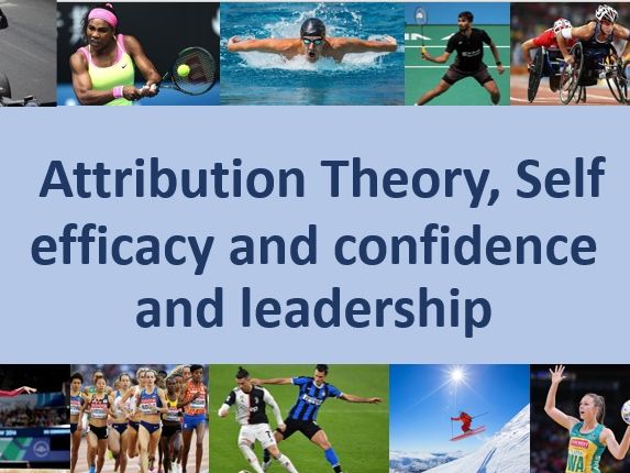 EDEXCEL A LEVEL PE FULL LESSON Yr2 Chapter 6 - Attribution Theory, Self efficacy and confidence and