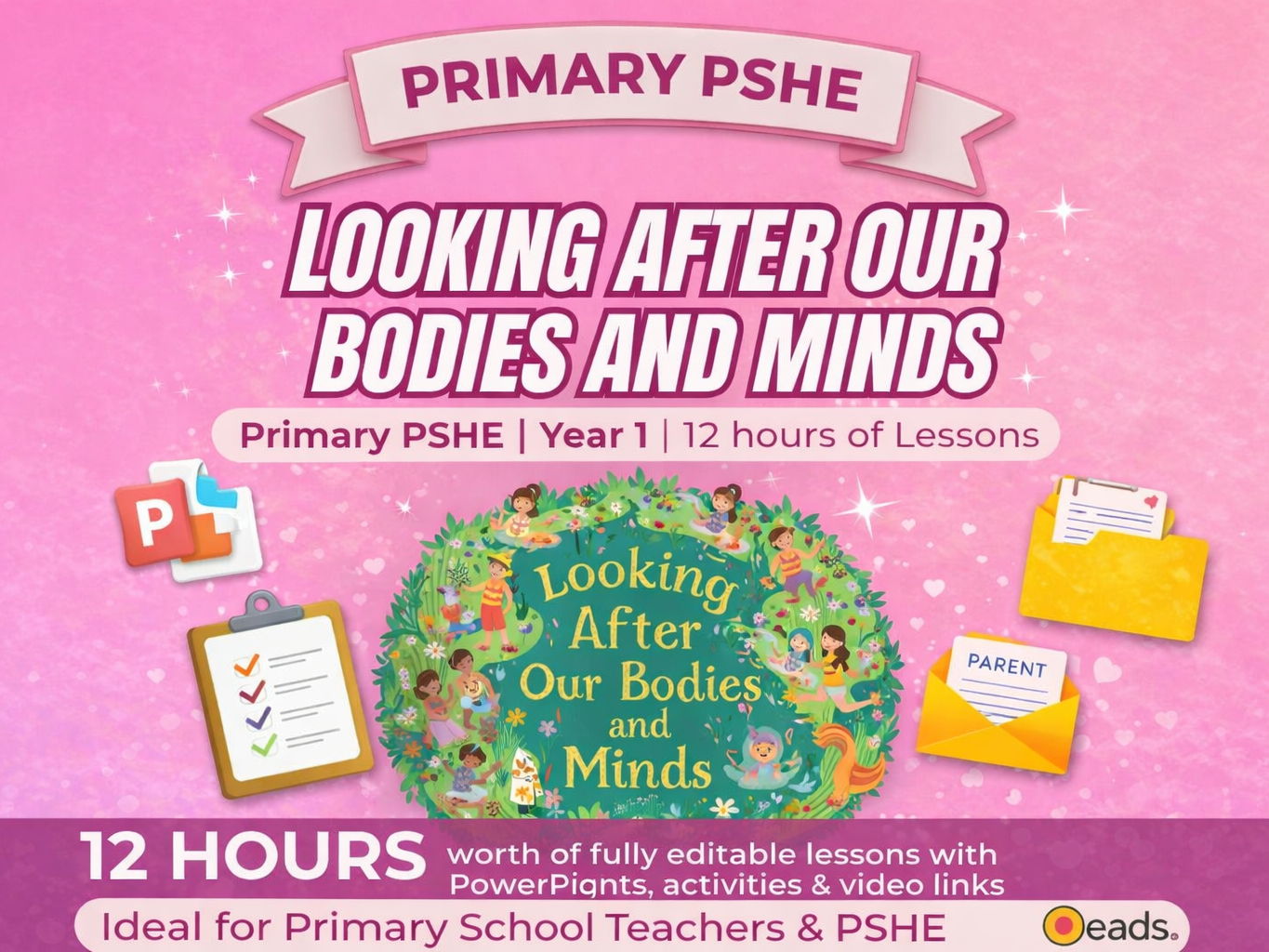Year 1 PSHE – Looking After Our Bodies and Minds Primary  | 12 Hours