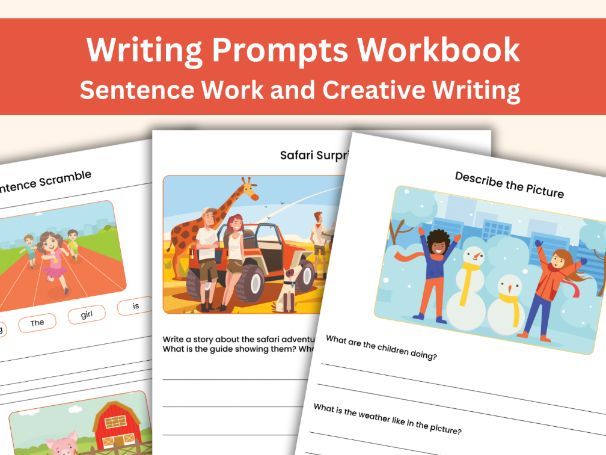 Writing Prompts Workbook – Sentence Scrambles, Picture Prompts and Story Starters for Kids Aged 5-7