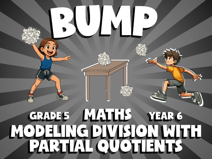 Modeling Division with Partial Quotients BUMP Maths Game | No-Prep Year 6 Review Activity