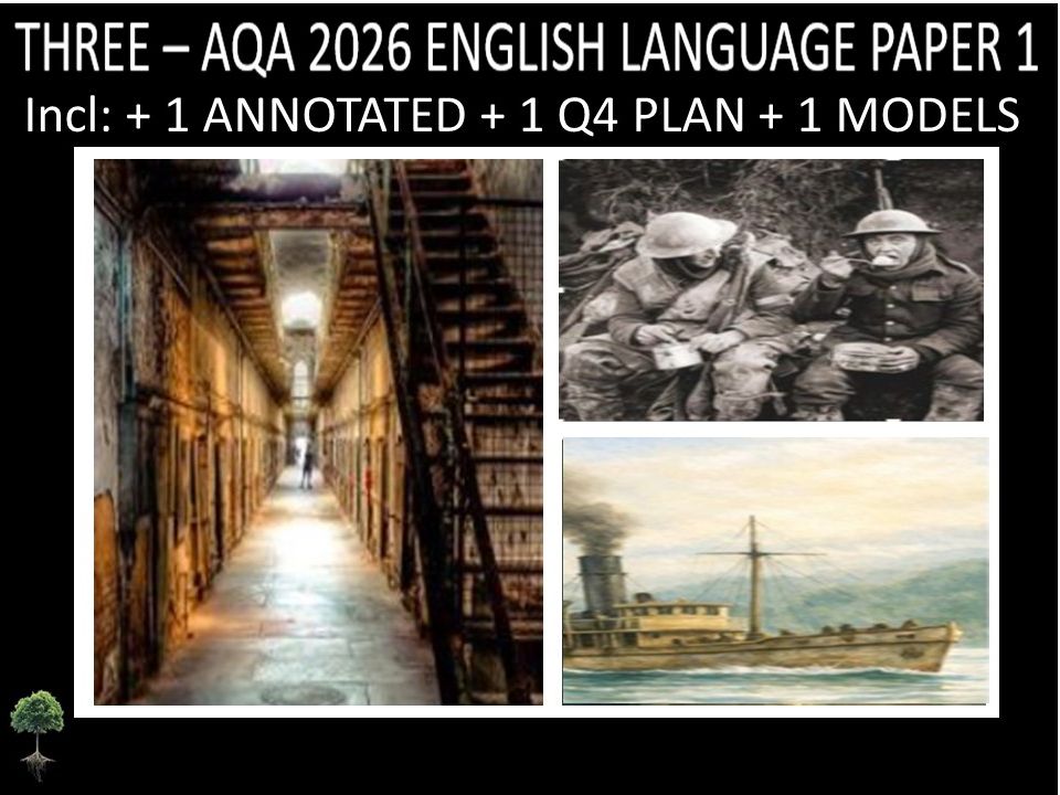 THREE - AQA PAPER 1 | 2026 FULL MOCKS | ANNOTATED | Q4 PLAN | MODELS