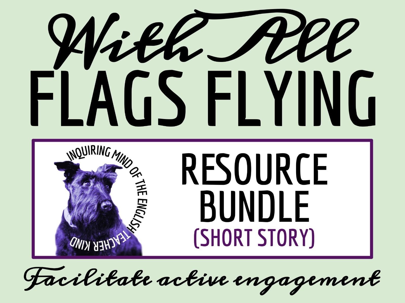 "With All Flags Flying" by Anne Tyler Quiz, Close Reading Worksheet, and Vocabulary Activities