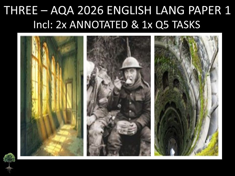 THREE - AQA PAPER 1 | 2026 FULL MOCKS | ANNOTATED | Q5 TASKS