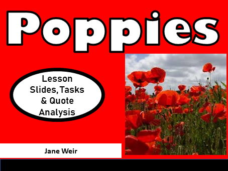 Poppies – Full GCSE Poetry Lesson (Slides, Student Tasks & Quote Analysis)