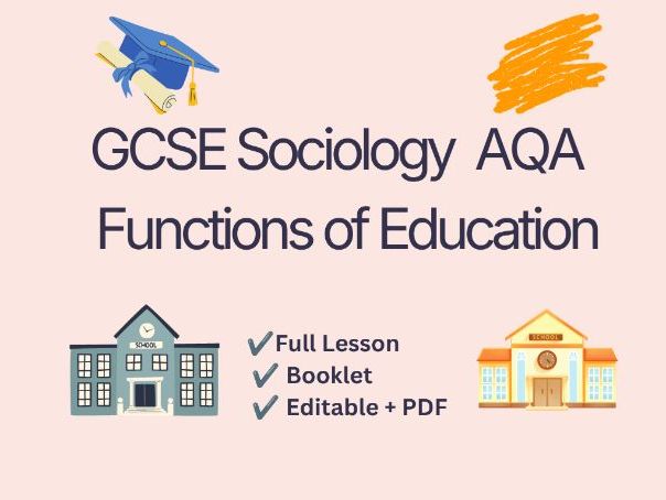 AQA GCSE Sociology of Education- Functionalist view of education- L3/8