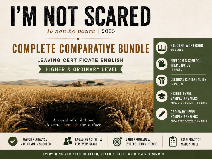 I’m Not Scared (2003) | Complete Leaving Certificate Comparative Study Bundle | HL & OL