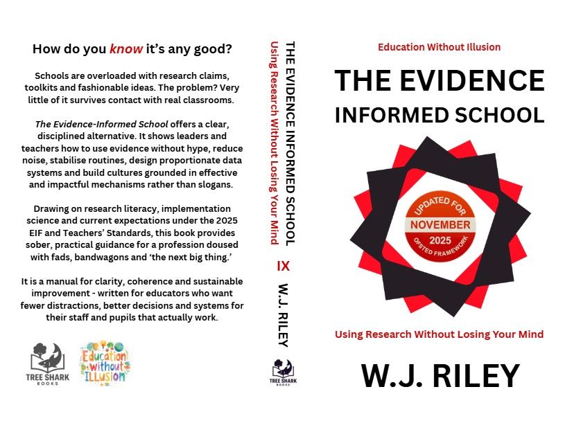 The Evidence-Informed School: Using Research Without Losing Your Mind: Updated for 2025 Ofsted
