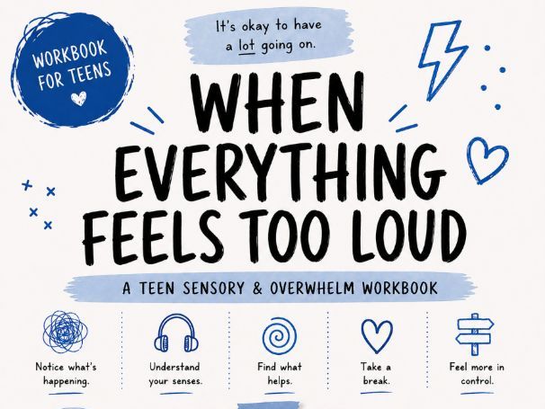 Teen Sensory Overload Workbook | “When Everything Feels Too Loud” | Autism ADHD Support | SEMH
