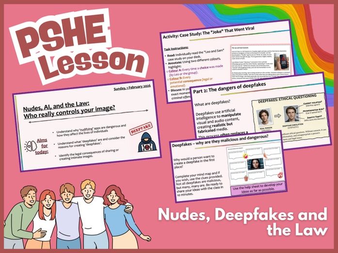 Nudes, Deepfakes and the Law PSHE